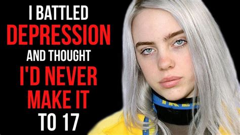 billie eilish depression quotes